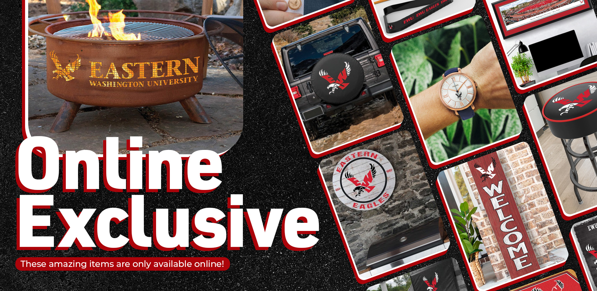 Shop online exclusive now! These amazing items are only available online.